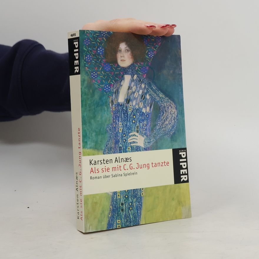 Karsten Alnæs Als sie mit C. G. Jung tanzte