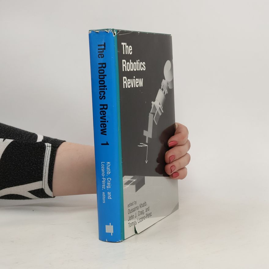 Various authors The Robotics Review 1