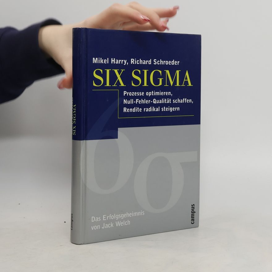 Richard R. Schroeder Six Sigma