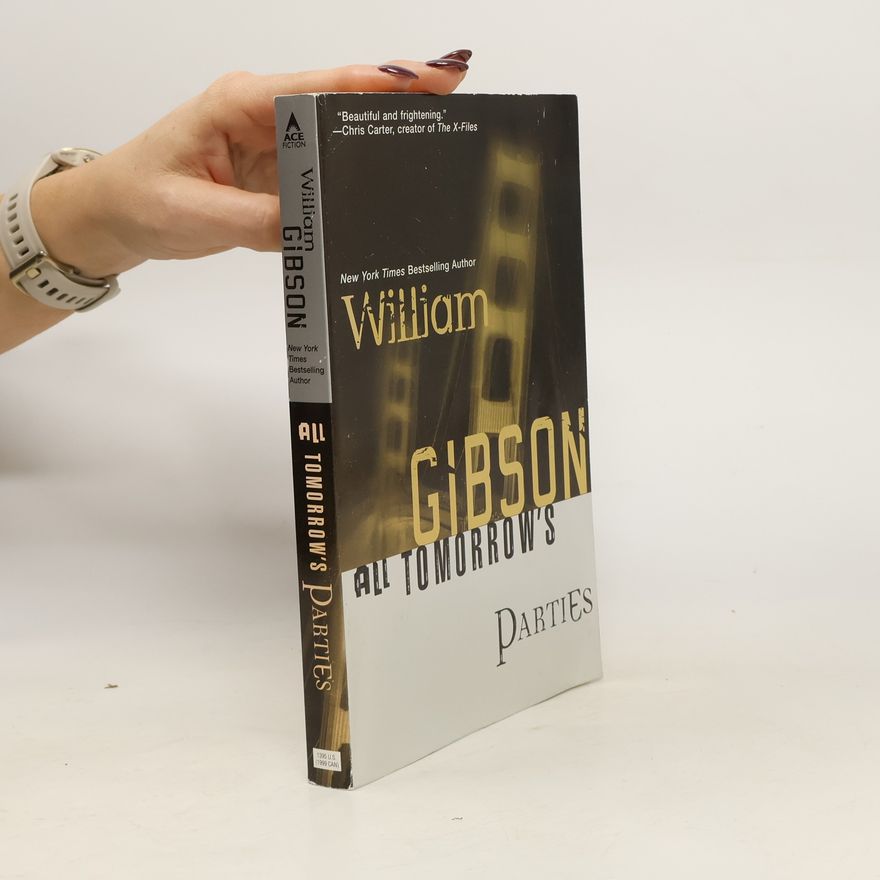 William Gibson All Tomorrow's Parties