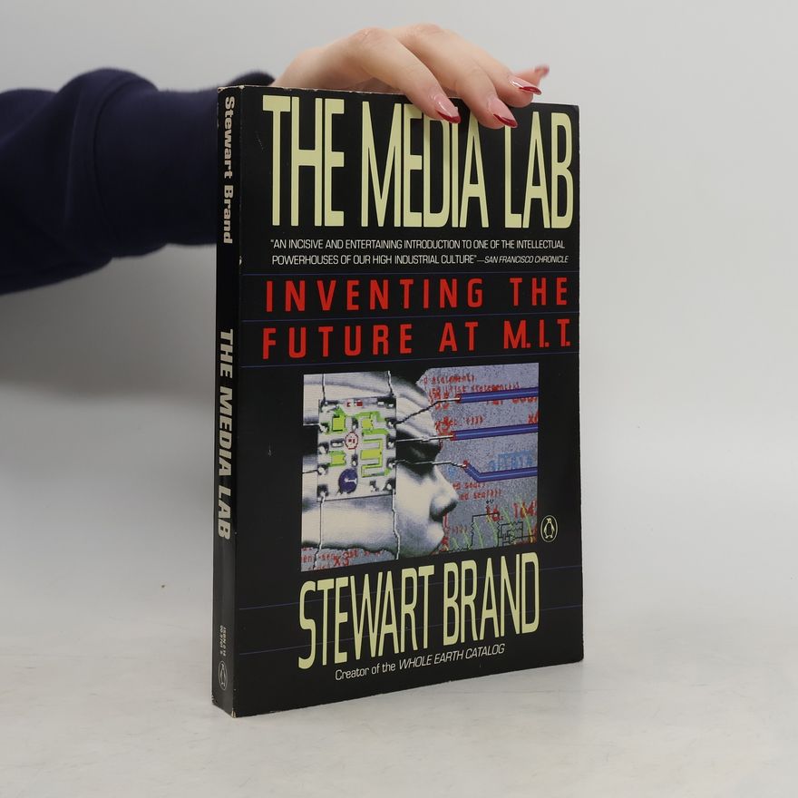 Stewart Brand The Media Lab