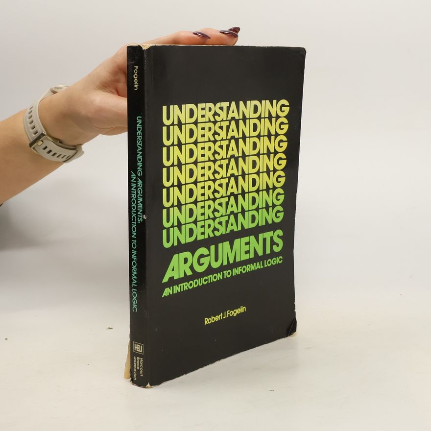Robert J. Fogelin Understanding Arguments