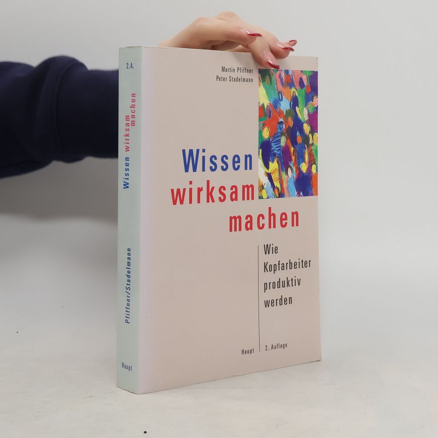 Martin Pfiffner Wissen wirksam machen