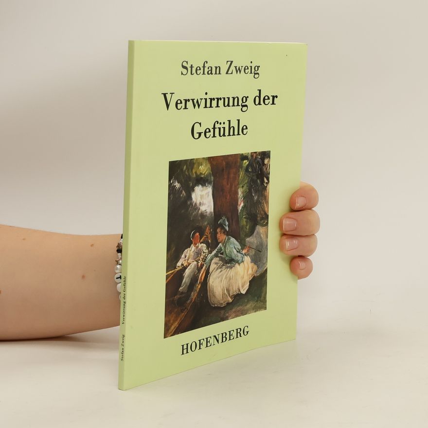 Stefan Zweig Verwirrung der Gefühle