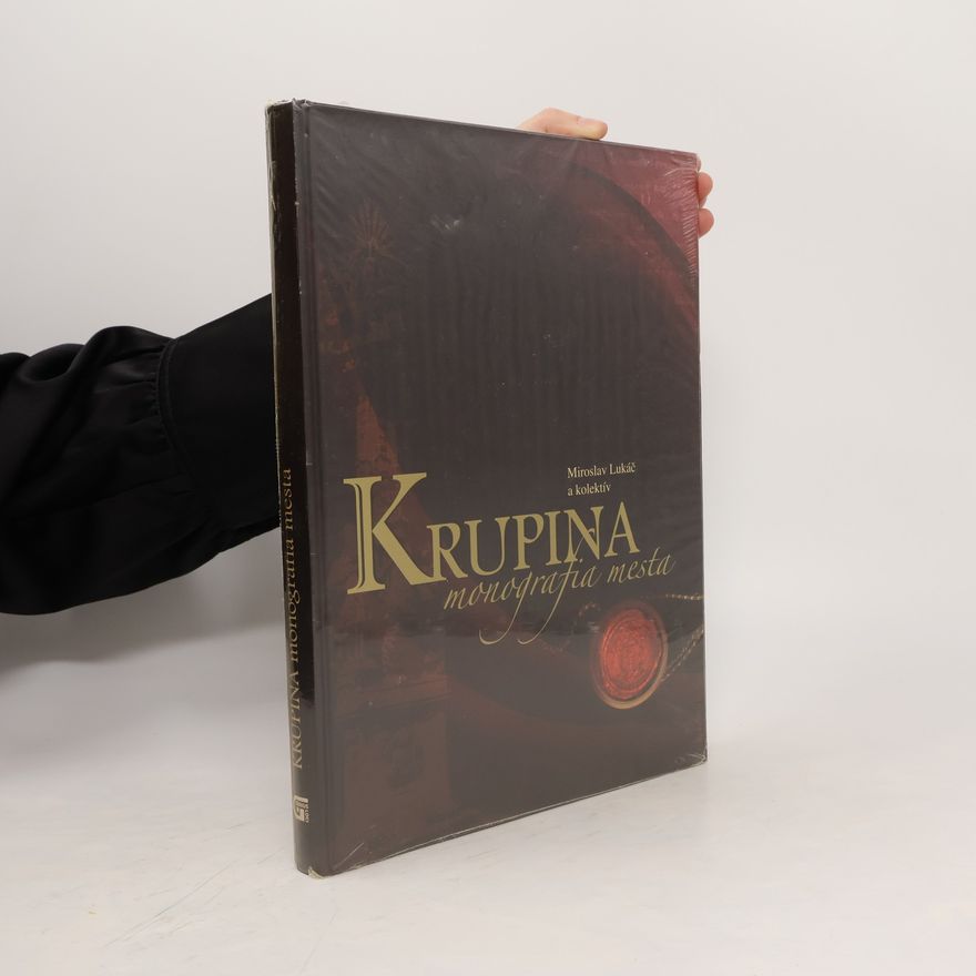 Miroslav Lukáč Krupina - monografia mesta