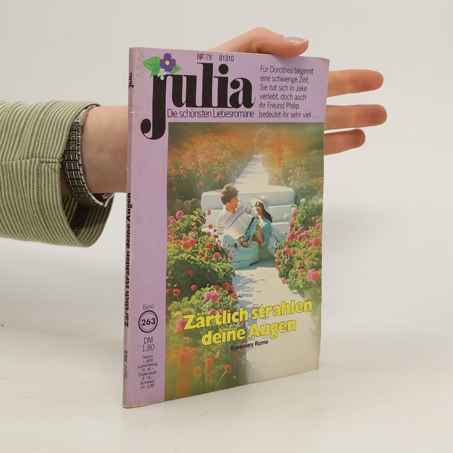 Rosemary Rome Julia 263. Zärtlich strahlen deine Augen