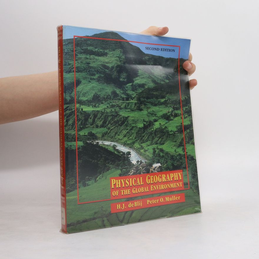 Harm de Blij Physical Geography of the Global Environment