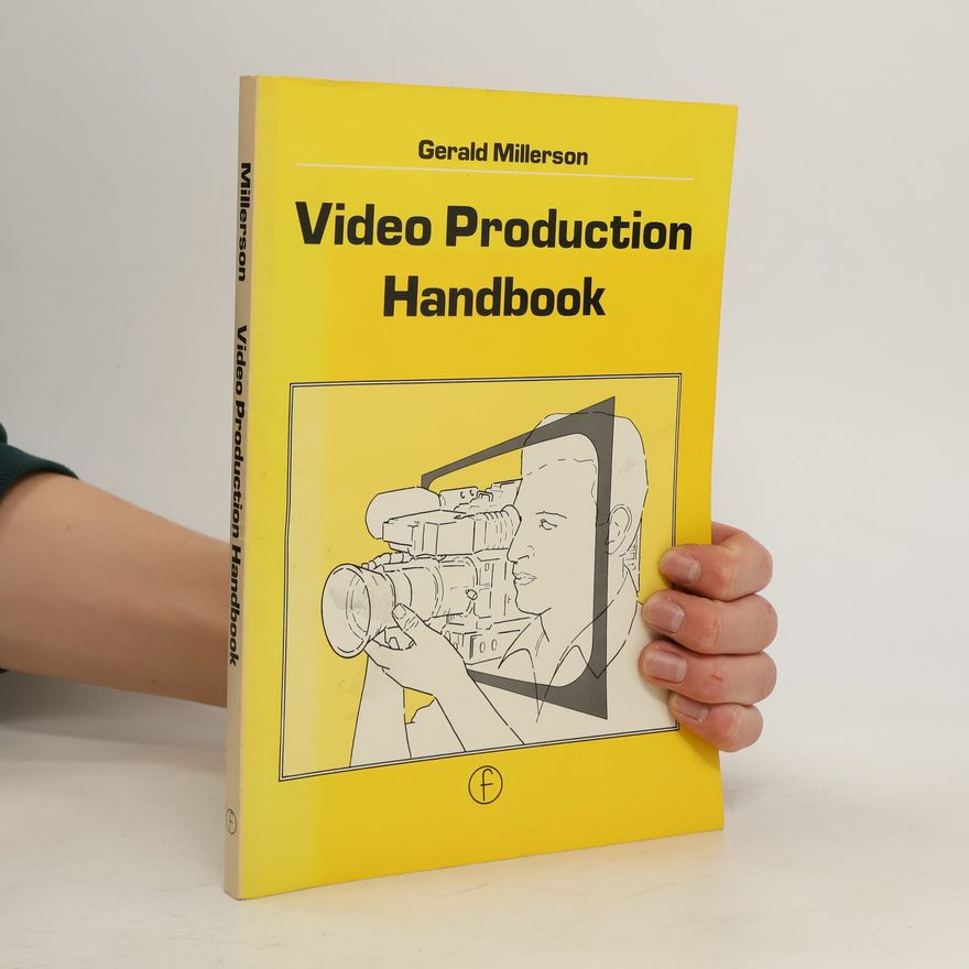 Gerald Millerson Video Production Handbook