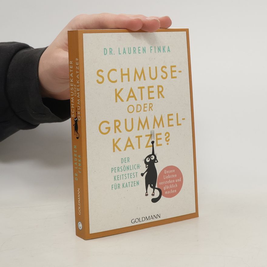 Lauren Finka Schmusekater oder Grummelkatze?