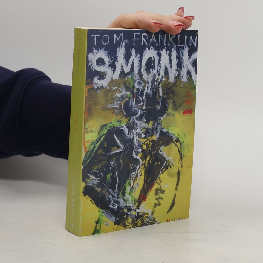 Tom Franklin Smonk