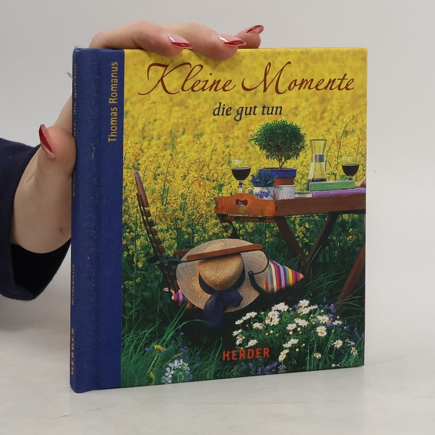 Thomas Romanus Bökelmann Kleine Momente, die gut tun