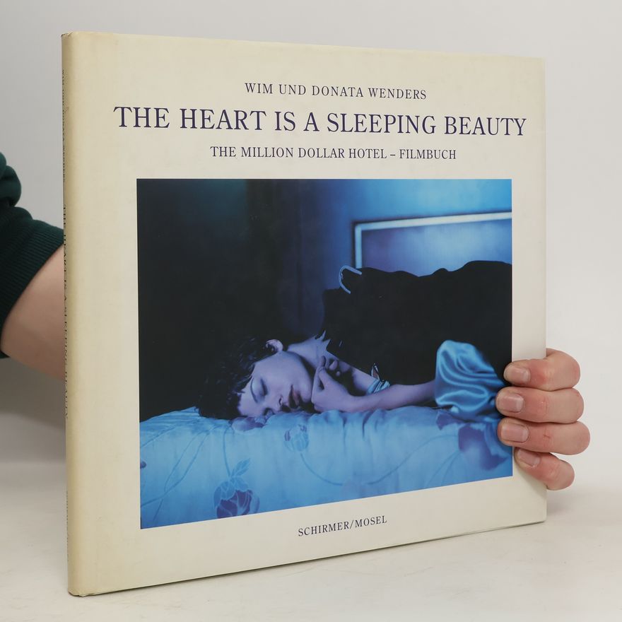 Wim Wenders The heart is a sleeping beauty