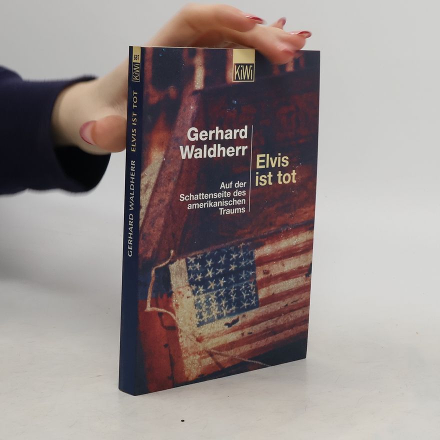 Gerhard Waldherr Elvis ist tot