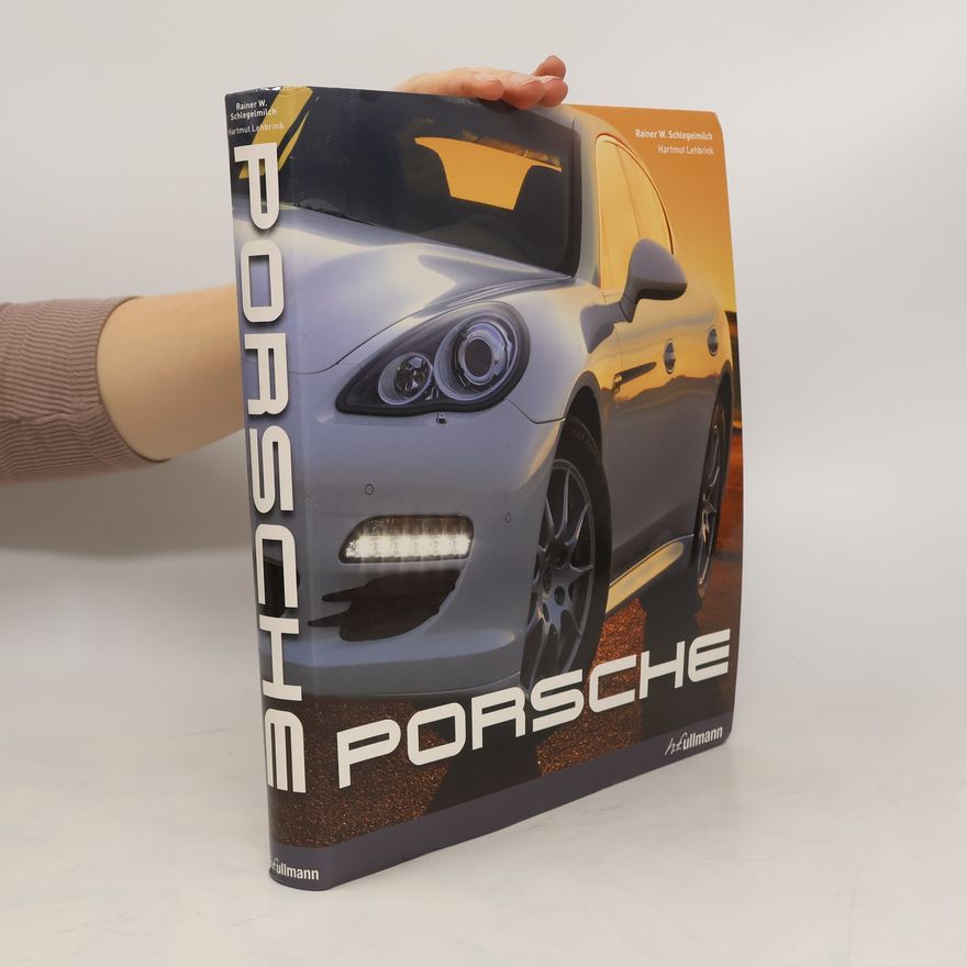 Rainer W. Schlegelmilch Porsche