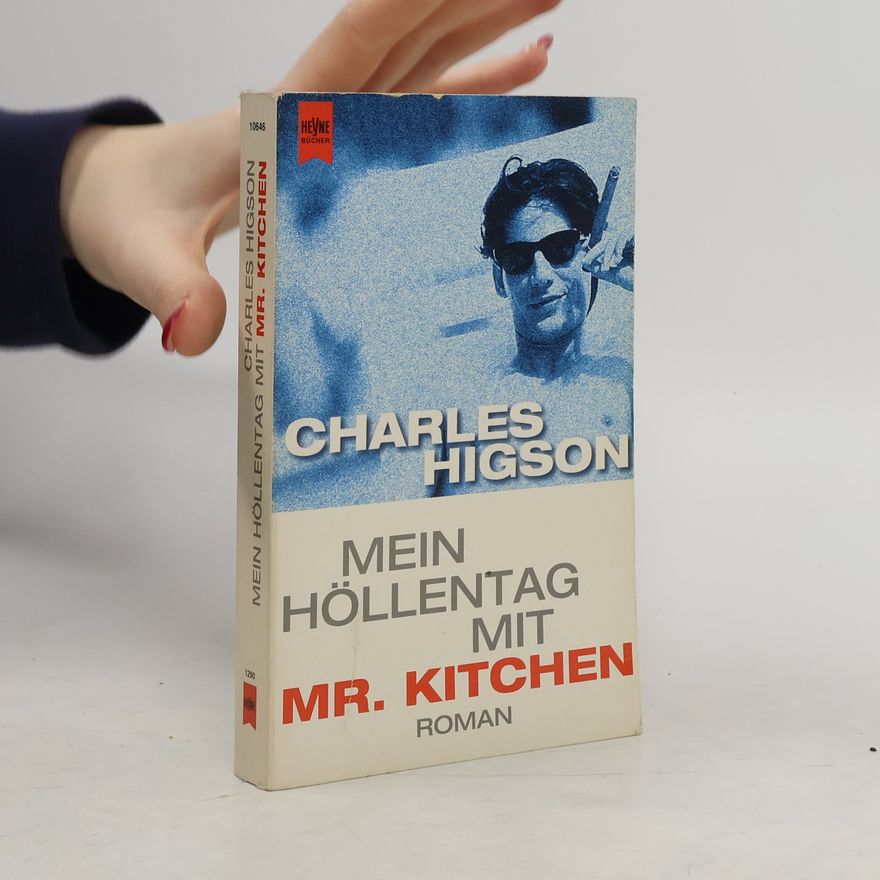Charlie Higson Mein Höllentag mit Mr. Kitchen