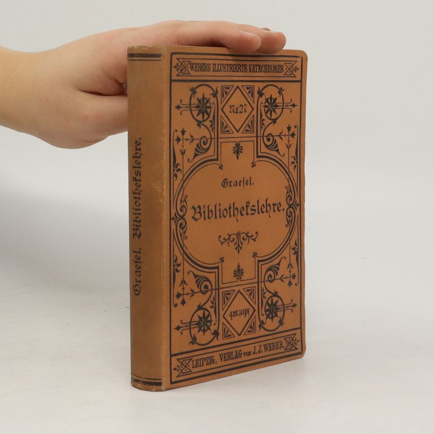 Arnim Gräsel Grundzüge der Bibliothekslehre