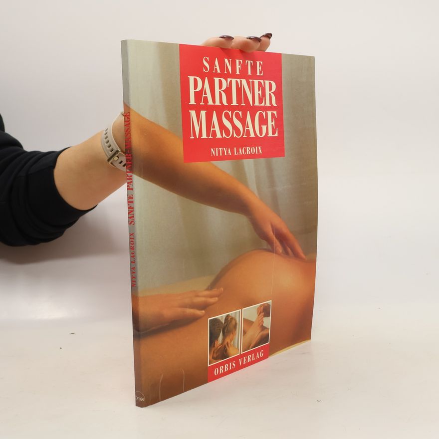 Nitya Lacroix Sanfte Partner-Massage