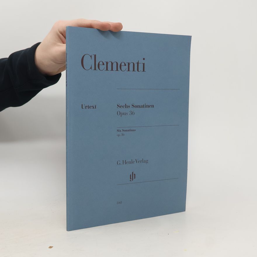 Muzio Clementi Sechs Sonatinen op. 36