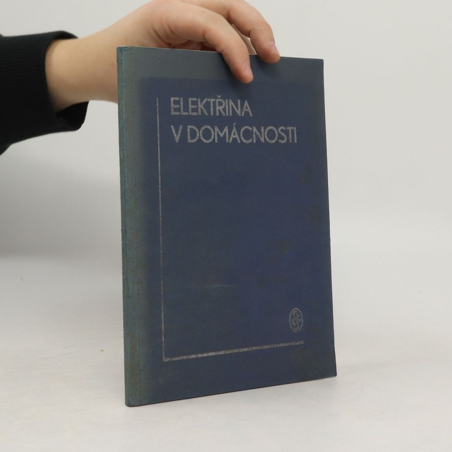 Various authors Elektřina v domácnosti