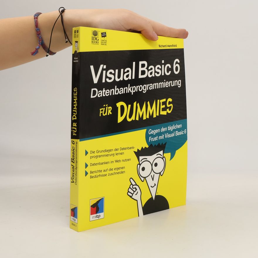 Richard Mansfield Visual-Basic-6-Datenbankprogrammierung für Dummies