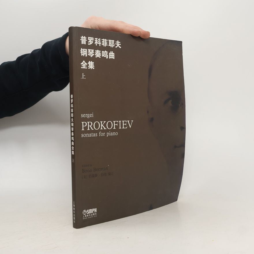 Boris Berman Sergei Prokofiev. Sonatas for Piano