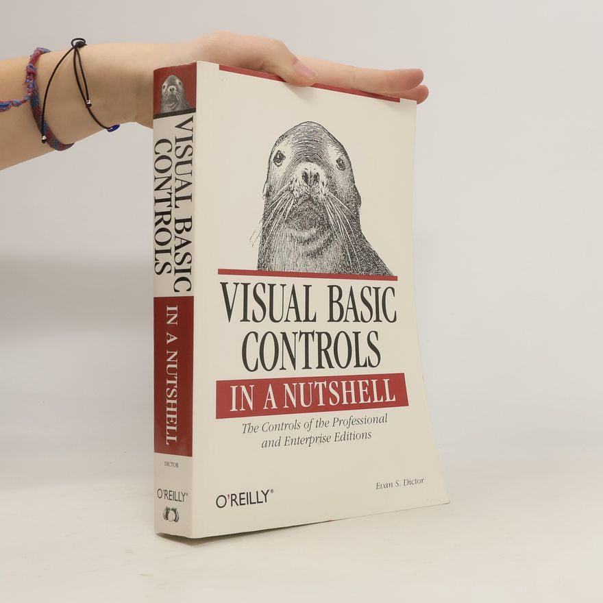 Evan S. Dictor Visual basic controls in a nutshell