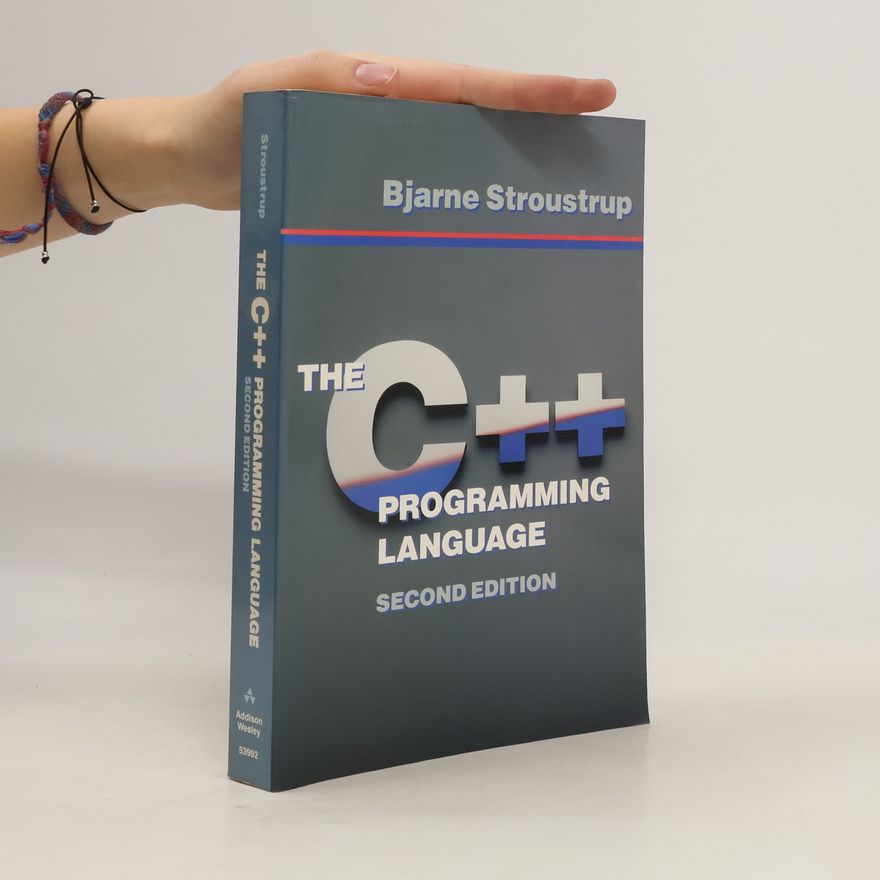 Bjarne Stroustrup The C++ programming language