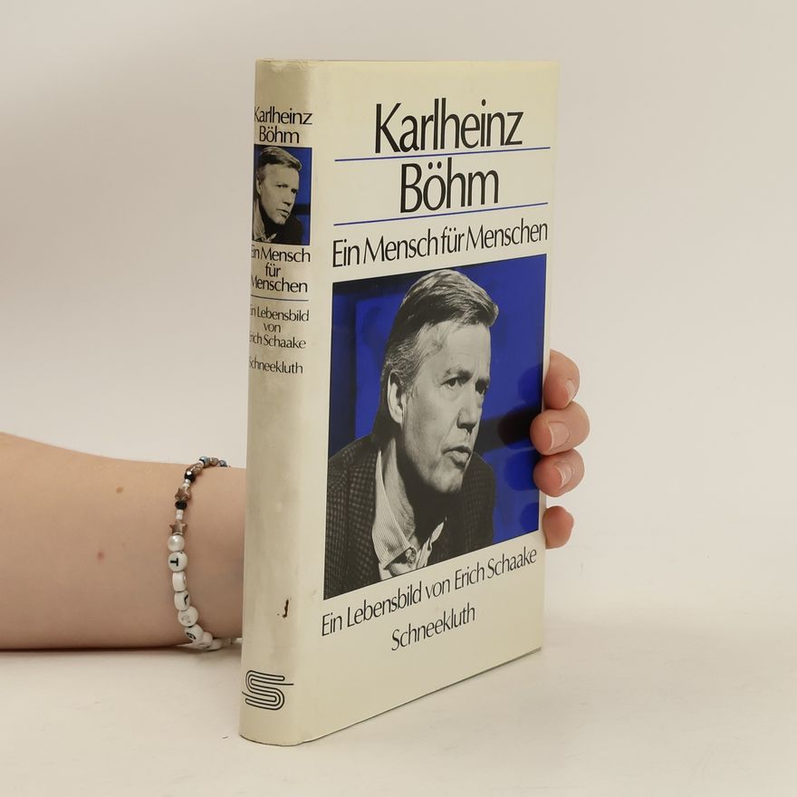 Erich Schaake Karlheinz Böhm