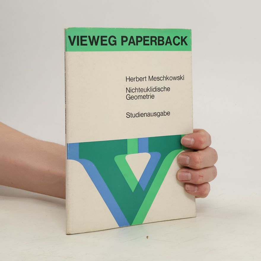 Herbert Meschkowski Nichteuklidische Geometrie