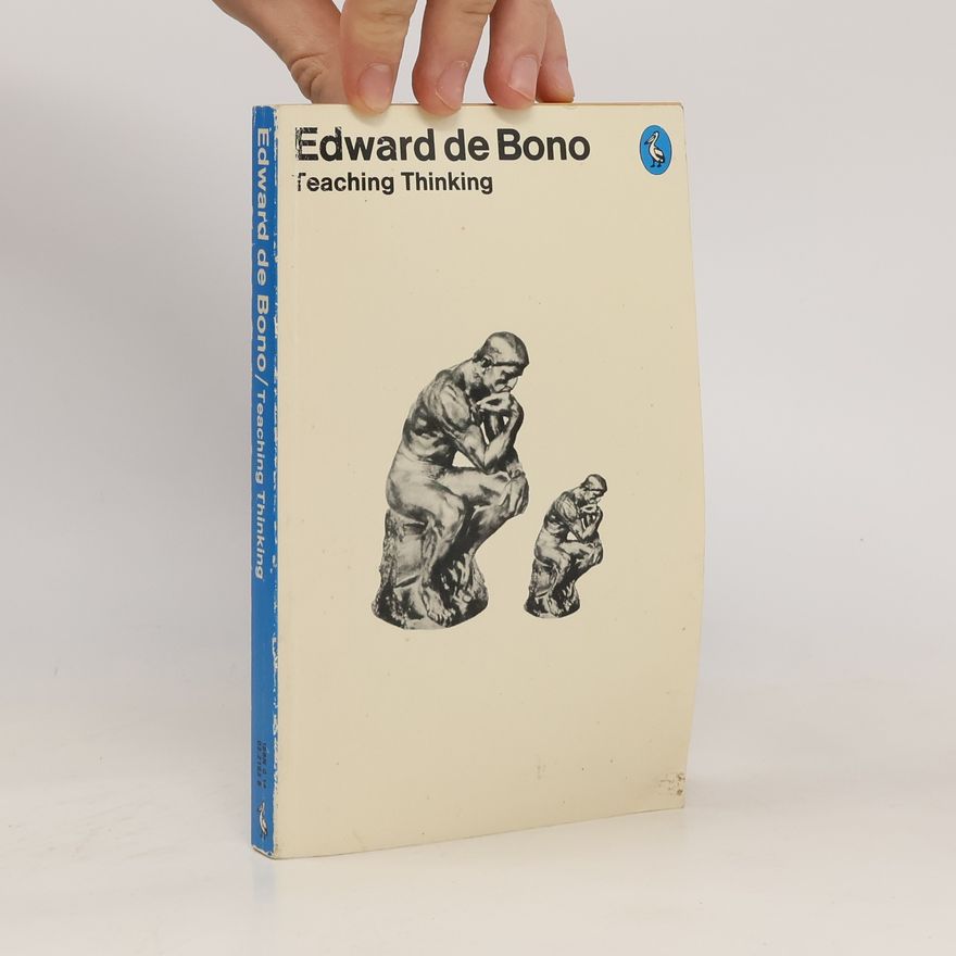 Edward de Bono Teaching Thinking