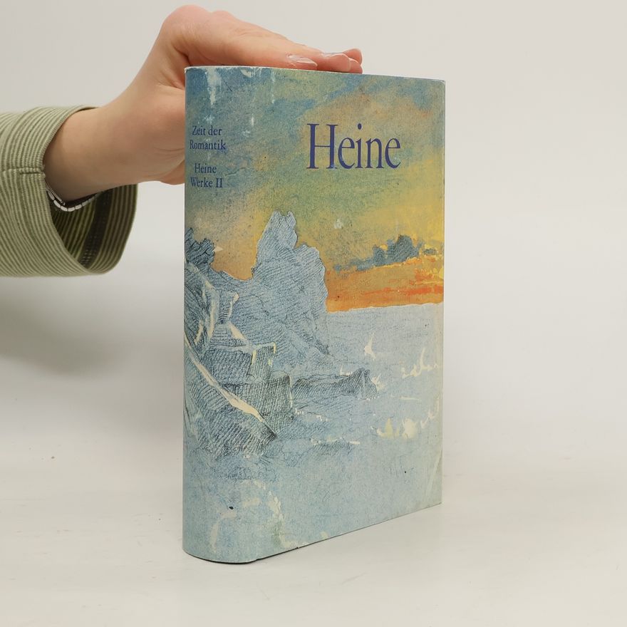 Heinrich Heine Heine. Werke II