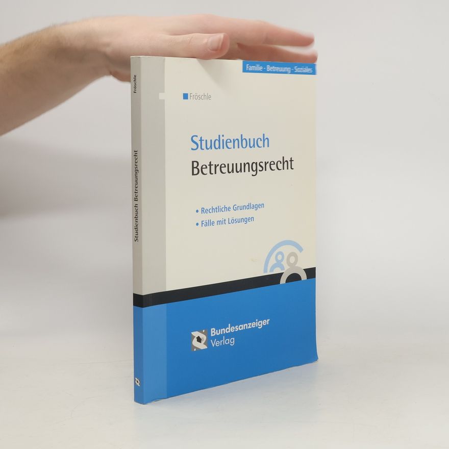Tobias Fröschle Studienbuch Betreuungsrecht