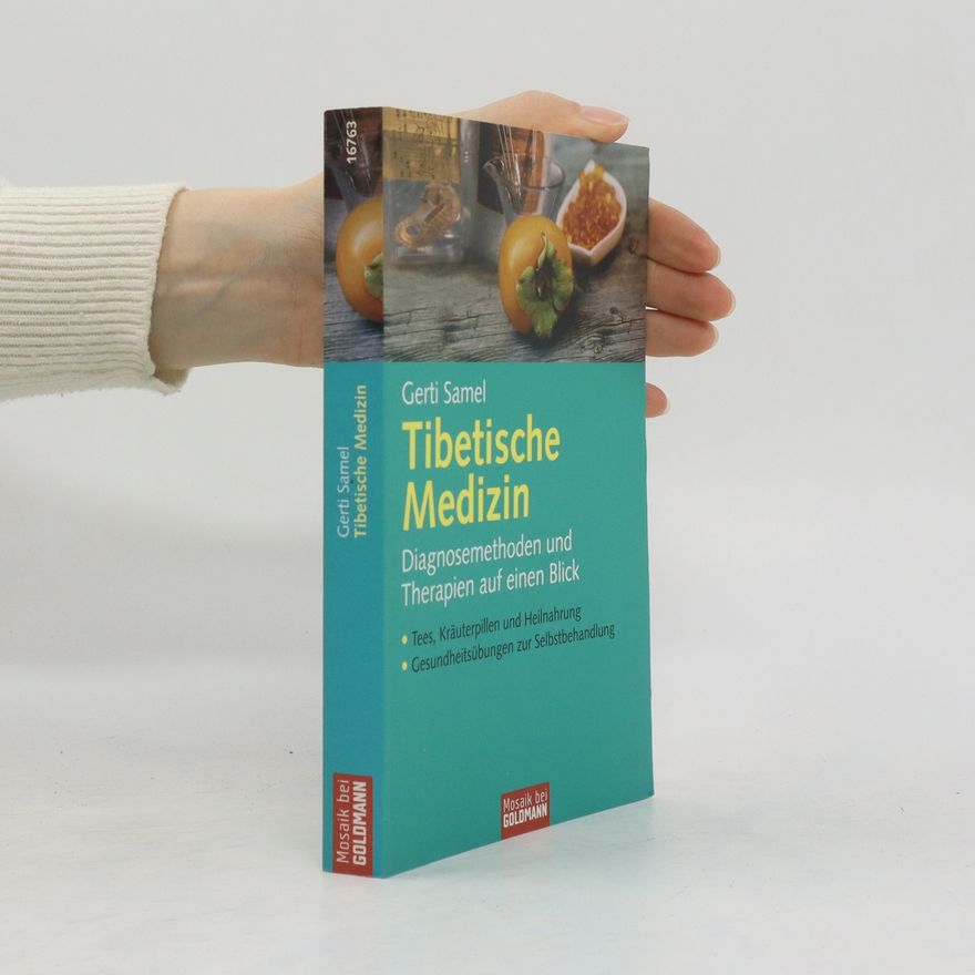 Gerti Samel Tibetische Medizin