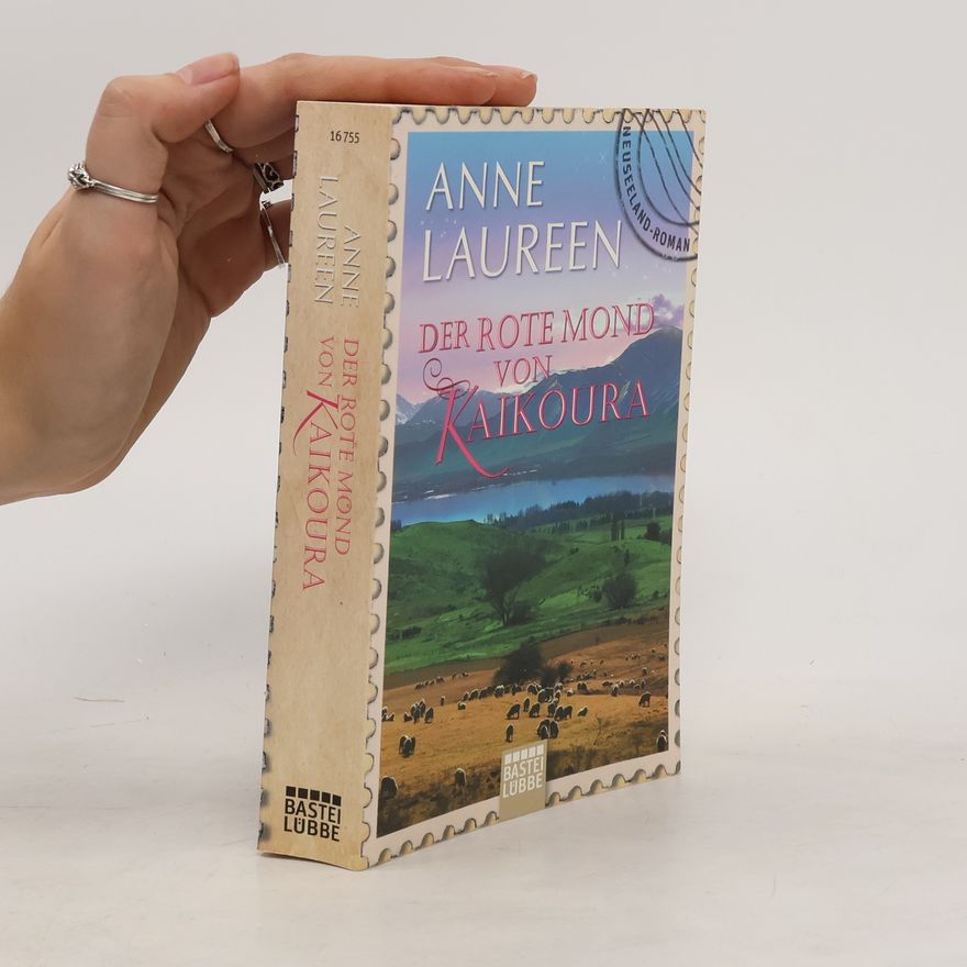 Anne Laureen Der rote Mond von Kaikoura