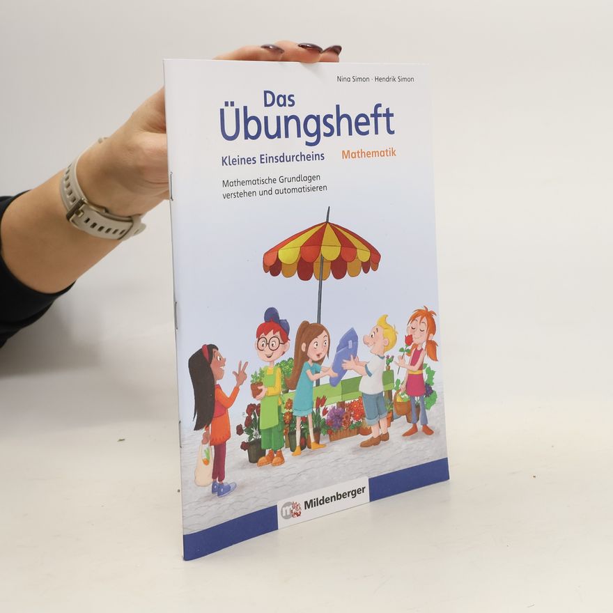 Nina Simon Das Übungsheft Mathematik - Kleines Einsdurcheins