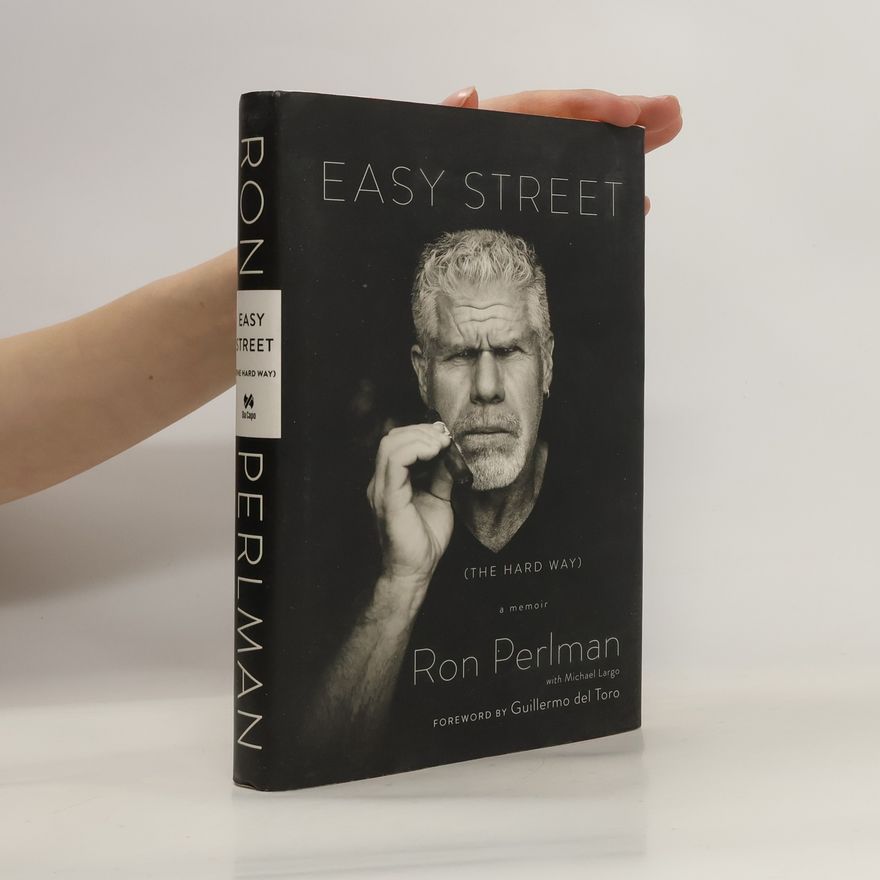 Ron Perlman Easy Street (The Hard Way)