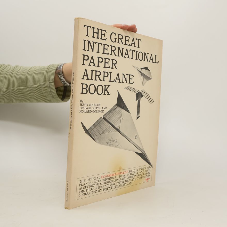 Jerry Mander The Great International Paper Airplane Book