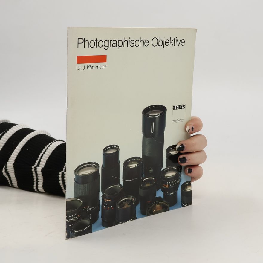 Kolektiv autorů Photographische Objektive