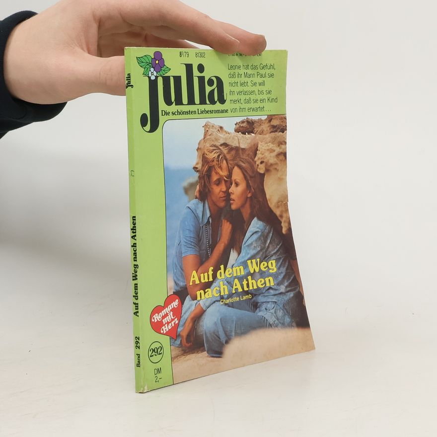 Charlotte Lamb Julia 292. Auf dem Weg nach Athen