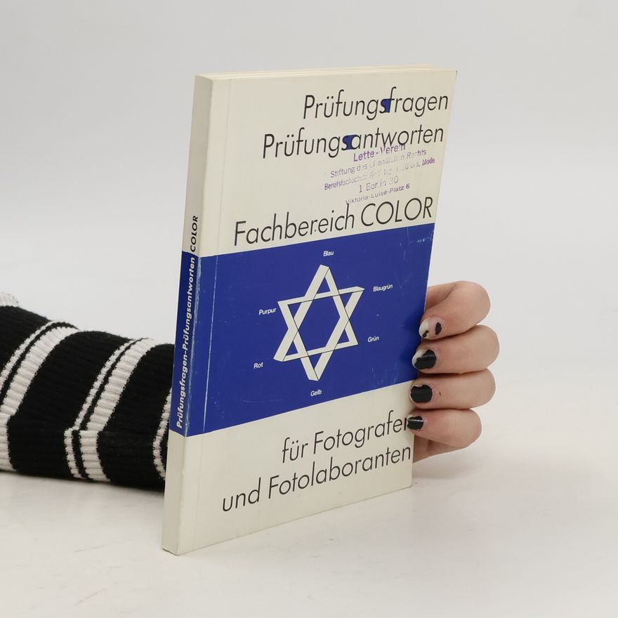 Brigitte Vorberg Prüfungsfragen, Prüfungsantworten für Fotografen und Fotolaboranten