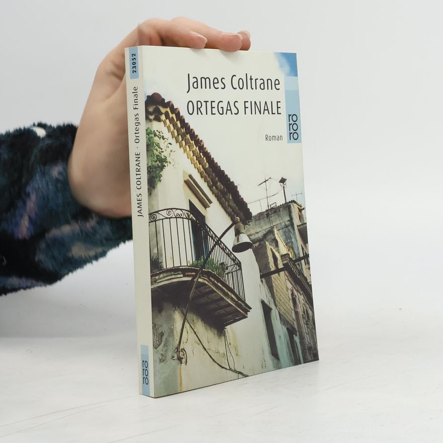 James Coltrane Ortegas Finale