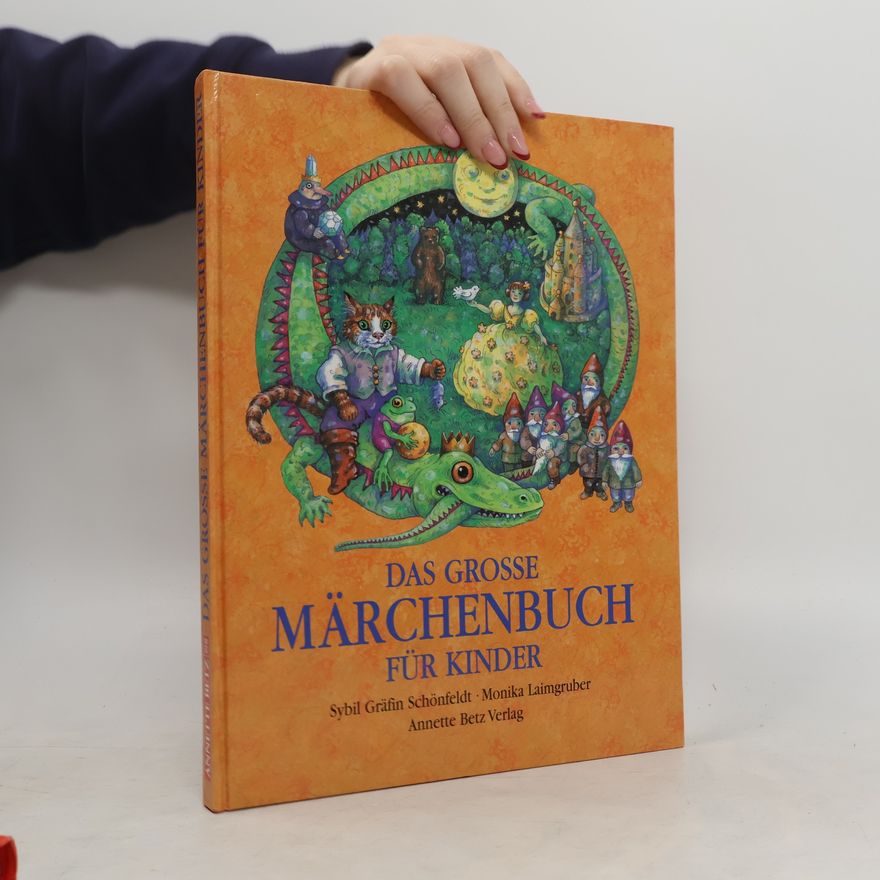 Sybil Schönfeldt Das grosse Märchenbuch für Kinder