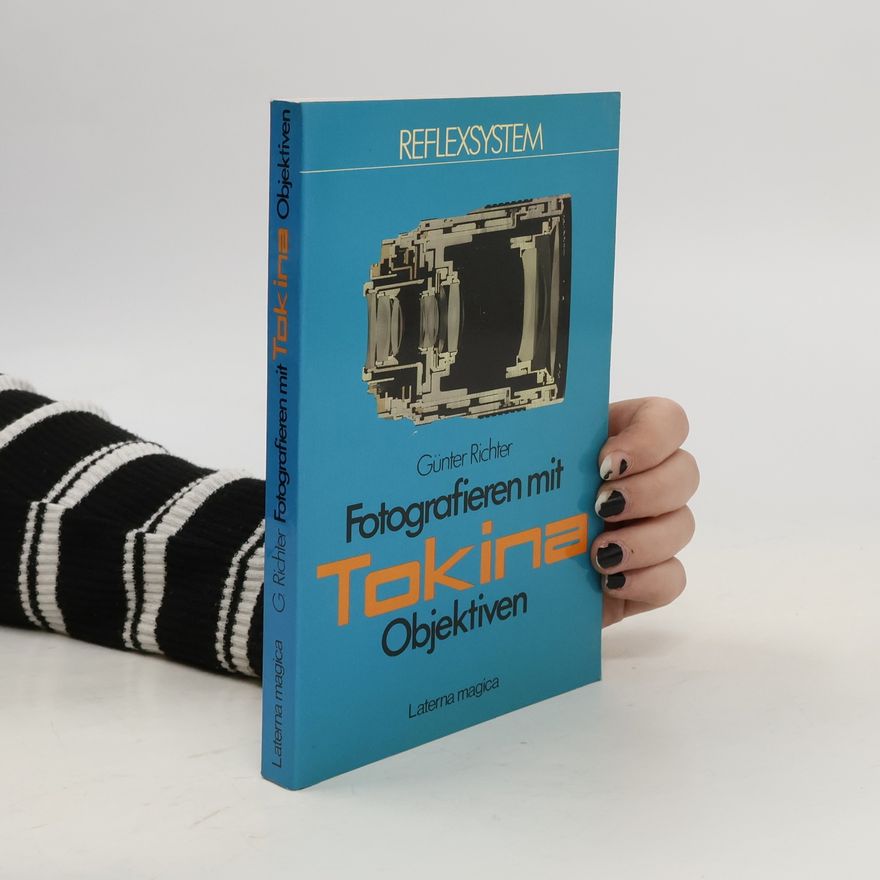 Günter Richter Fotografieren mit Tokina-Objektiven