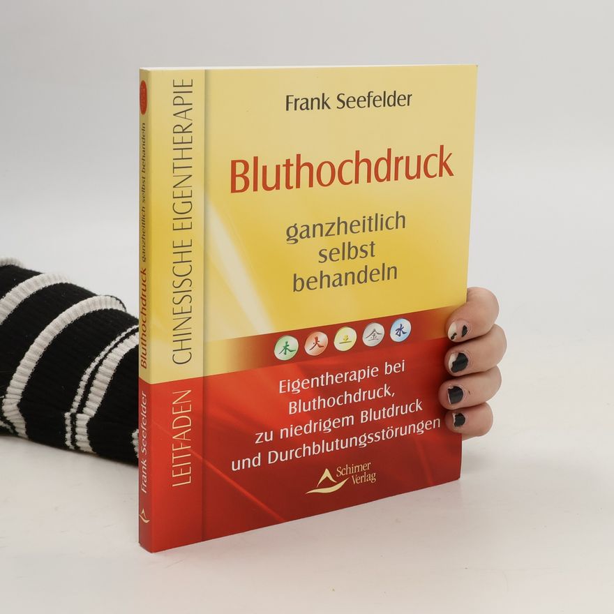 Frank Seefelder Leitfaden chinesische Eigentherapie