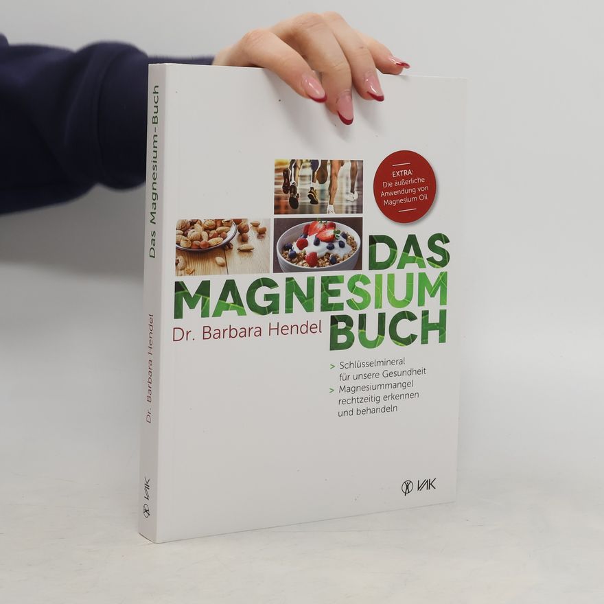 Barbara Hendel Das Magnesium-Buch