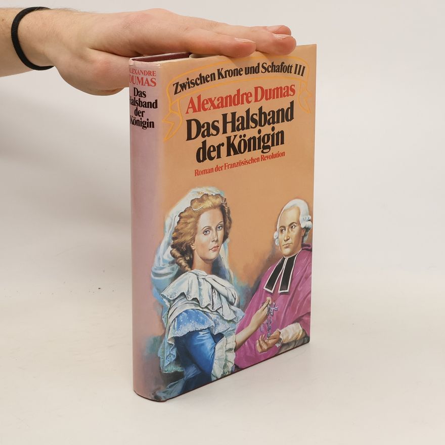 Alexandre Dumas starší Das Halsband der Königin