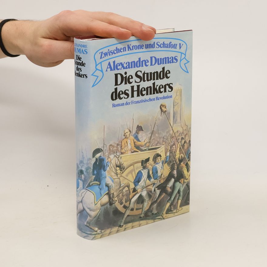 Alexandre Dumas der Ältere Die Stunde des Henkers