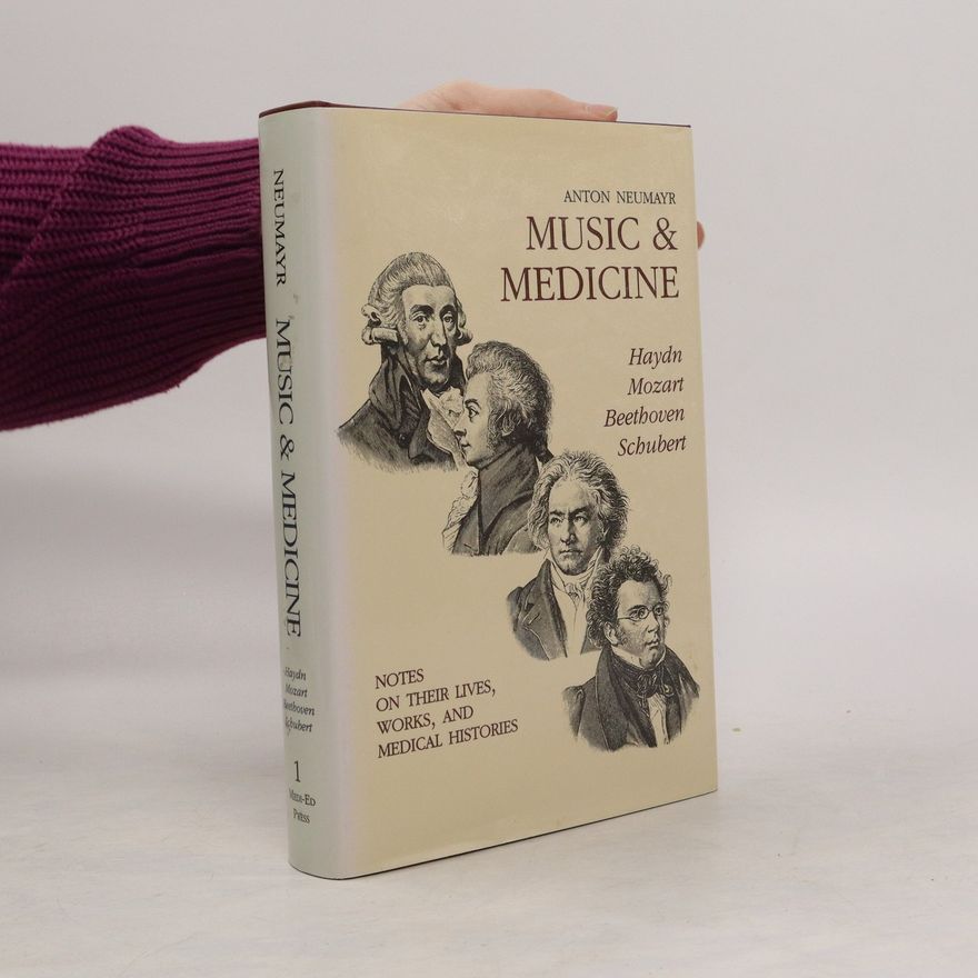 Anton Neumayr Music and Medicine 1