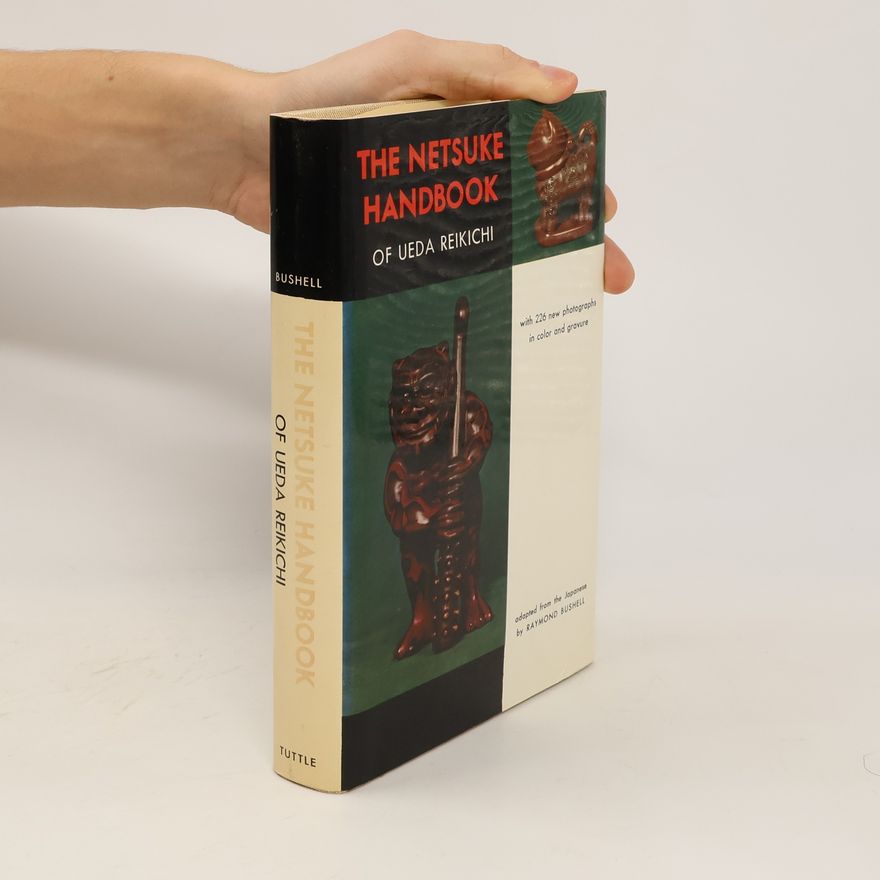 Ueda Reikichi The Netsuke Handbook of Ueda Reikichi