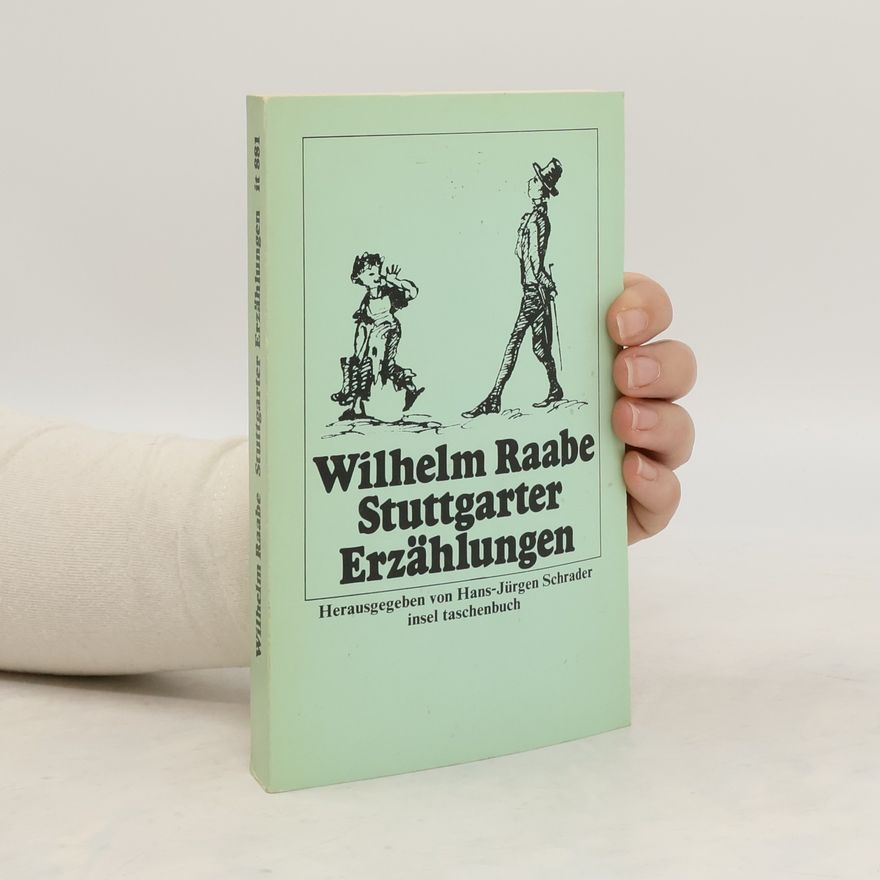 HansJürgen Schrader Stuttgarter Erzählungen. Bd. 1